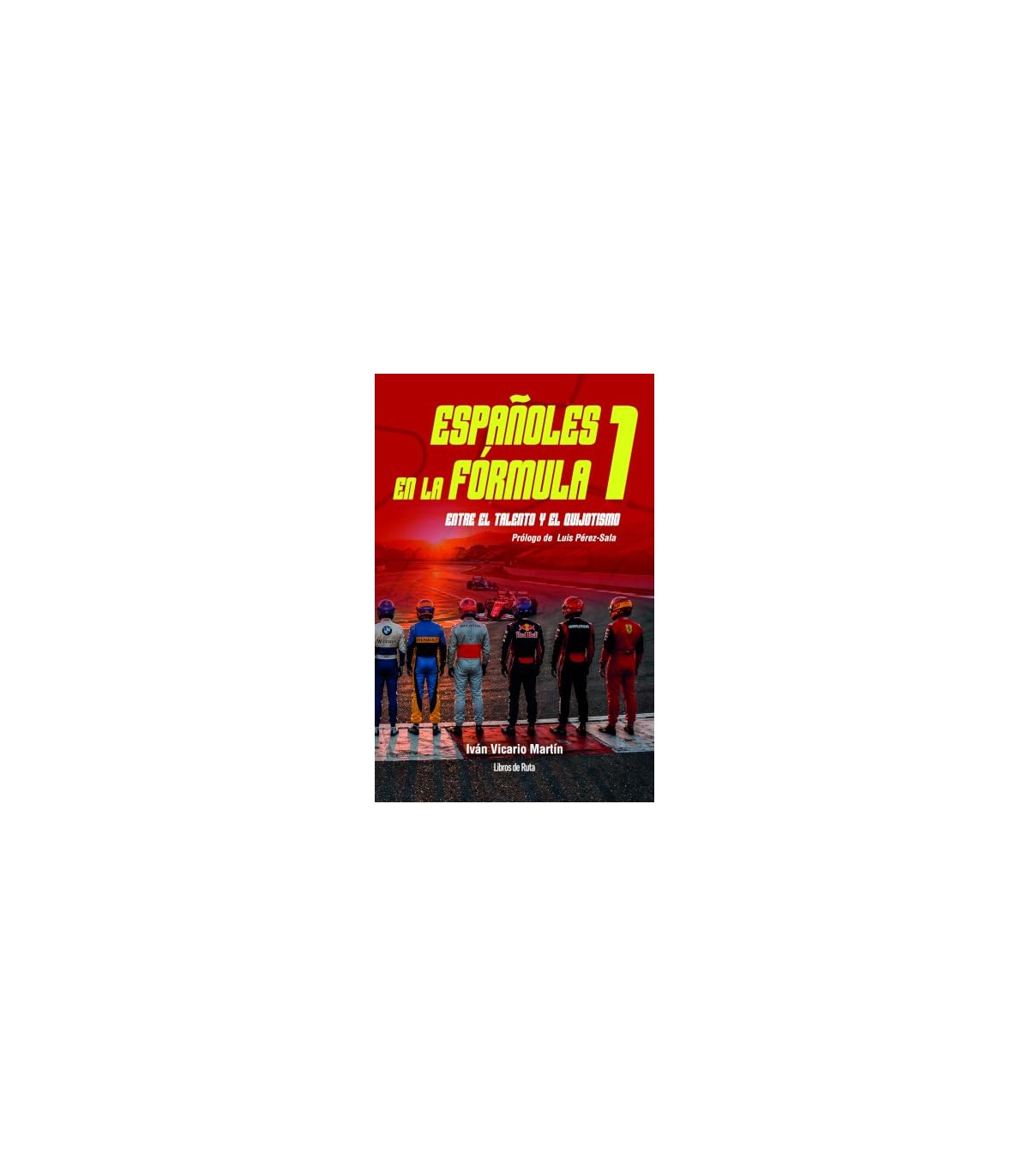 ESPAÑOLES EN LA FÓRMULA 1