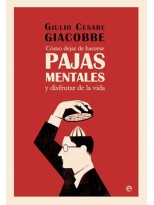 COMO DEJAR DE HACERSE PAJAS MENTALES