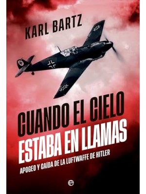 CUANDO EL CIELO ESTABA EN LLAMAS
