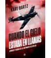 CUANDO EL CIELO ESTABA EN LLAMAS