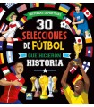30 SELECCIONES FUTBOL QUE HICIERON HIST