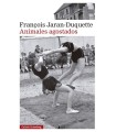 ANIMALES AGOSTADOS
