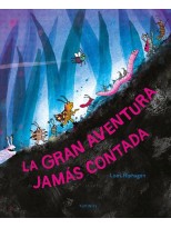 GRAN AVENTURA JAMAS CONTADA, LA