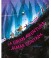 GRAN AVENTURA JAMAS CONTADA, LA