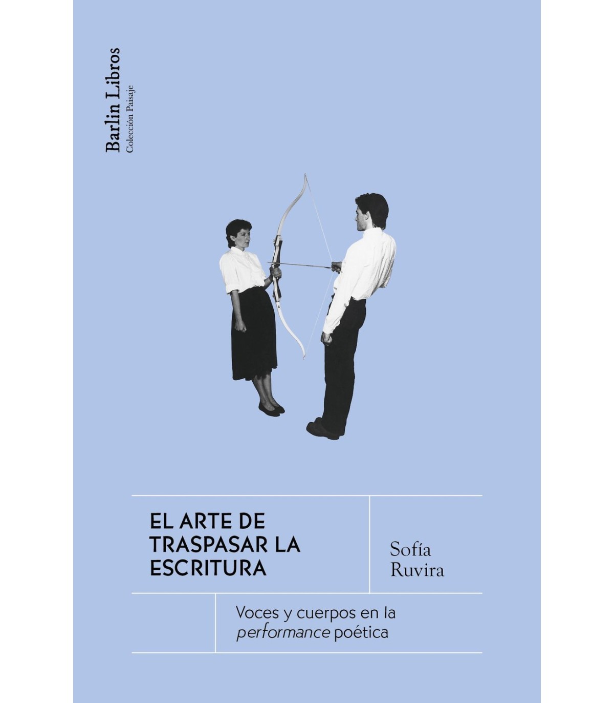 ARTE DE TRASPASAR LA ESCRITURA, EL