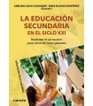 EDUCACIÓN SECUNDARIA EN EL SIGLO XXI, LA