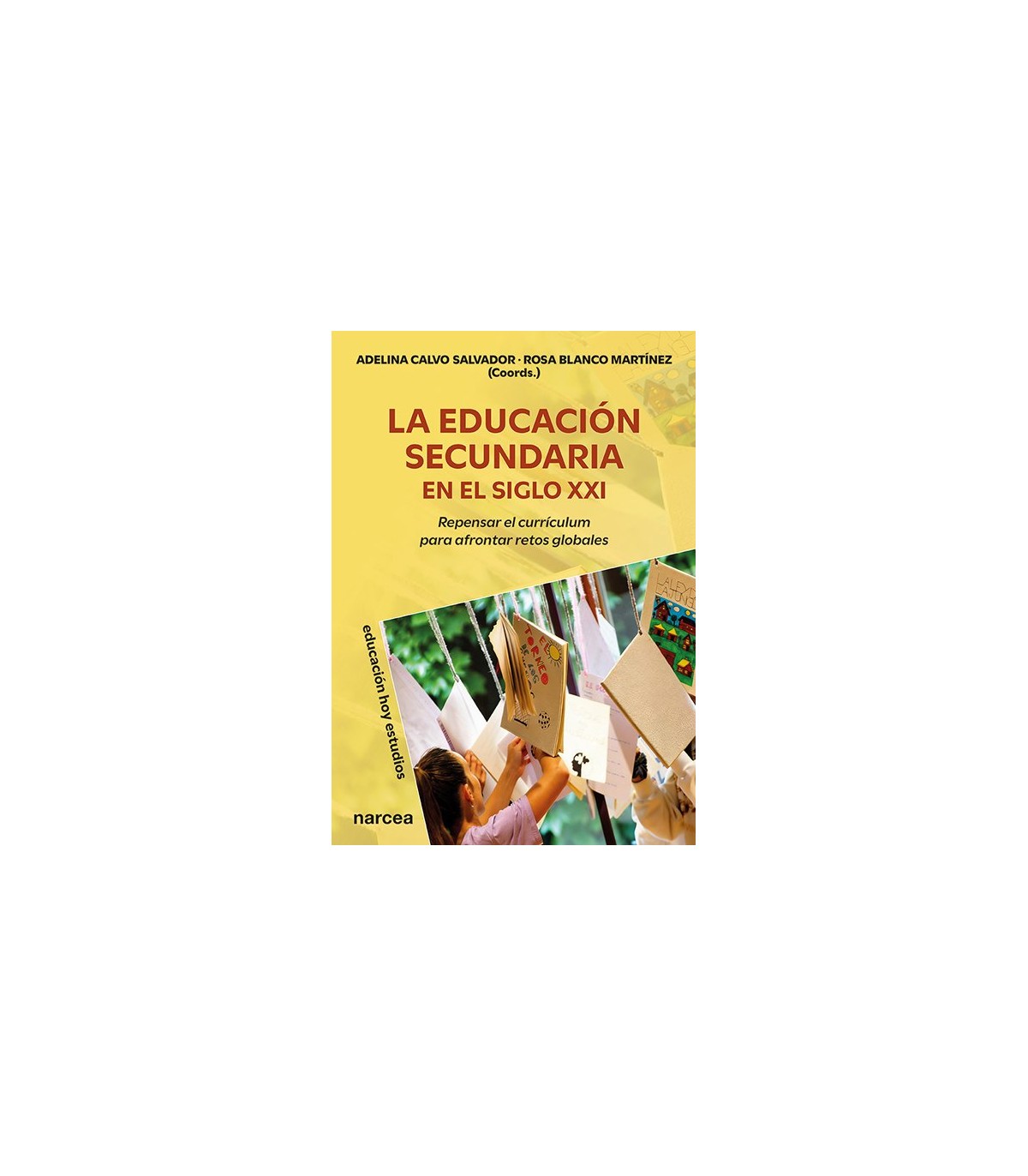 EDUCACIÓN SECUNDARIA EN EL SIGLO XXI, LA