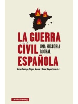 GUERRA CIVIL ESPAÑOLA, LA UNA HISTORIA GLOBAL