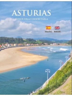 ASTURIAS CONOCERLA Y DISFRUTARLA