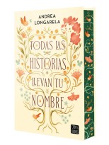 TODAS LAS HISTORIAS LLEVAN TU NOMBRE