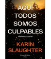 AQUÍ TODOS SOMOS CULPABLES
