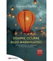 SIEMPRE OCURRE ALGO MARAVILLOSO