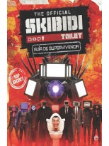 OFFICIAL SKIBIDI TOILET. GUÍA DE SUPERVIVENCIA