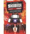 OFFICIAL SKIBIDI TOILET. GUÍA DE SUPERVIVENCIA