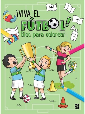 ¡VIVA EL FÚTBOL! BLOC PARA COLOREAR
