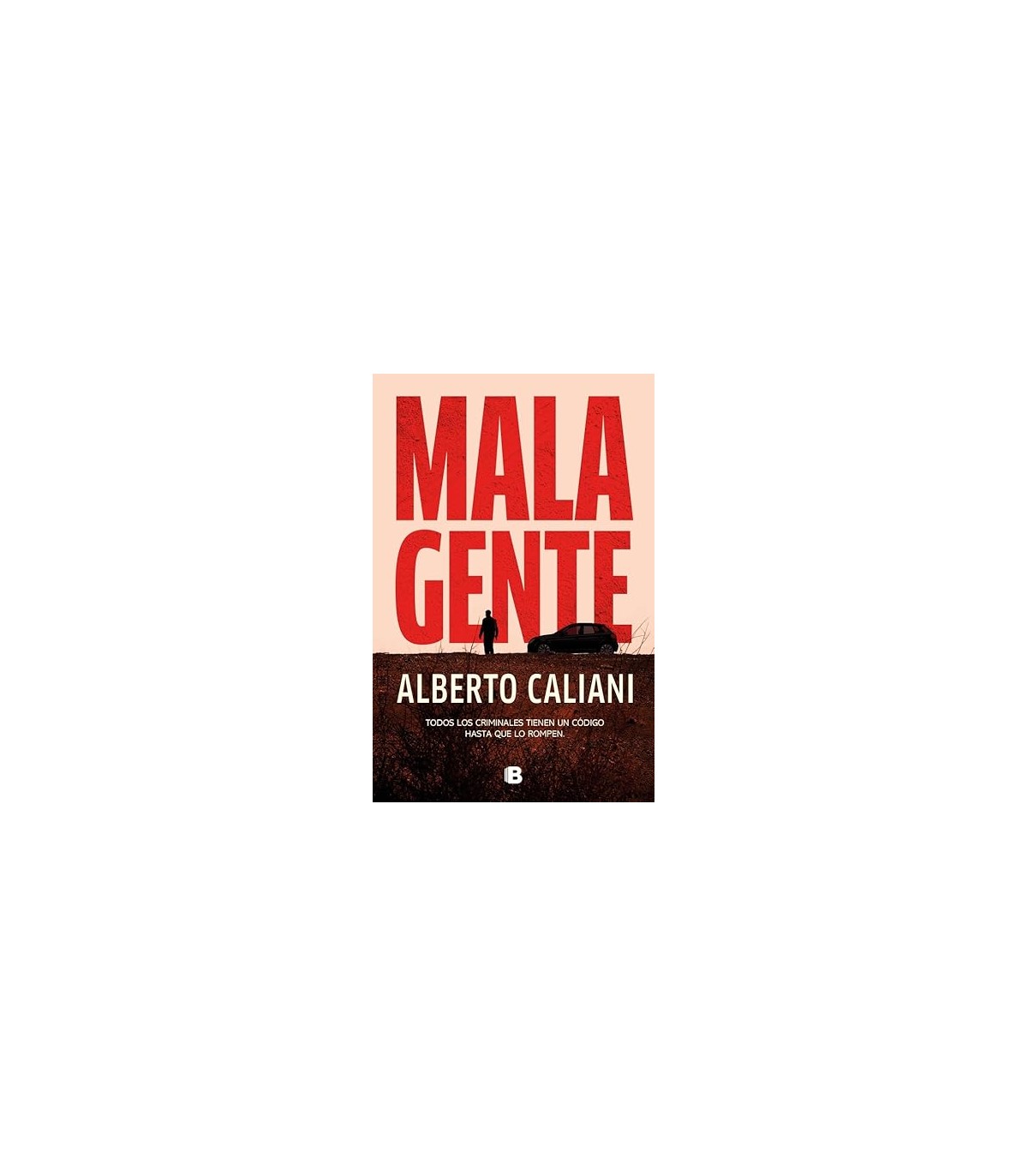 MALA GENTE