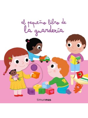 PEQUEÑO LIBRO DE LA GUARDERÍA, EL
