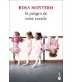 EL PELIGRO DE ESTAR CUERDA, EL