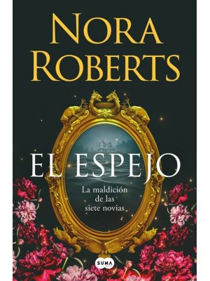 ESPEJO, EL (LA MALDICIÓN DE LAS SIETE NOVIAS 2)
