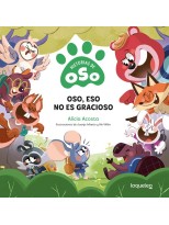 OSO, ESO NO ES GRACIOSO. HISTORIAS DE OSO