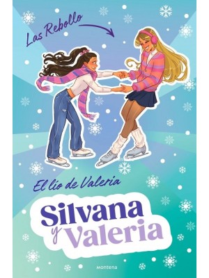 SILVANA Y VALERIA REBOLLO 2 EL LÍO DE VALERIA