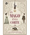 UN MAGO EN LA CORTE