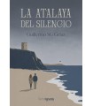 ATALAYA DEL SILENCIO, LA