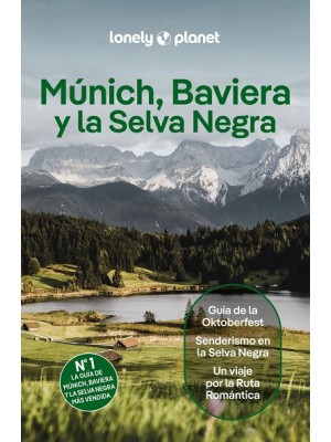 MÚNICH, BAVIERA Y LA SELVA NEGRA (LONELY PLANET)
