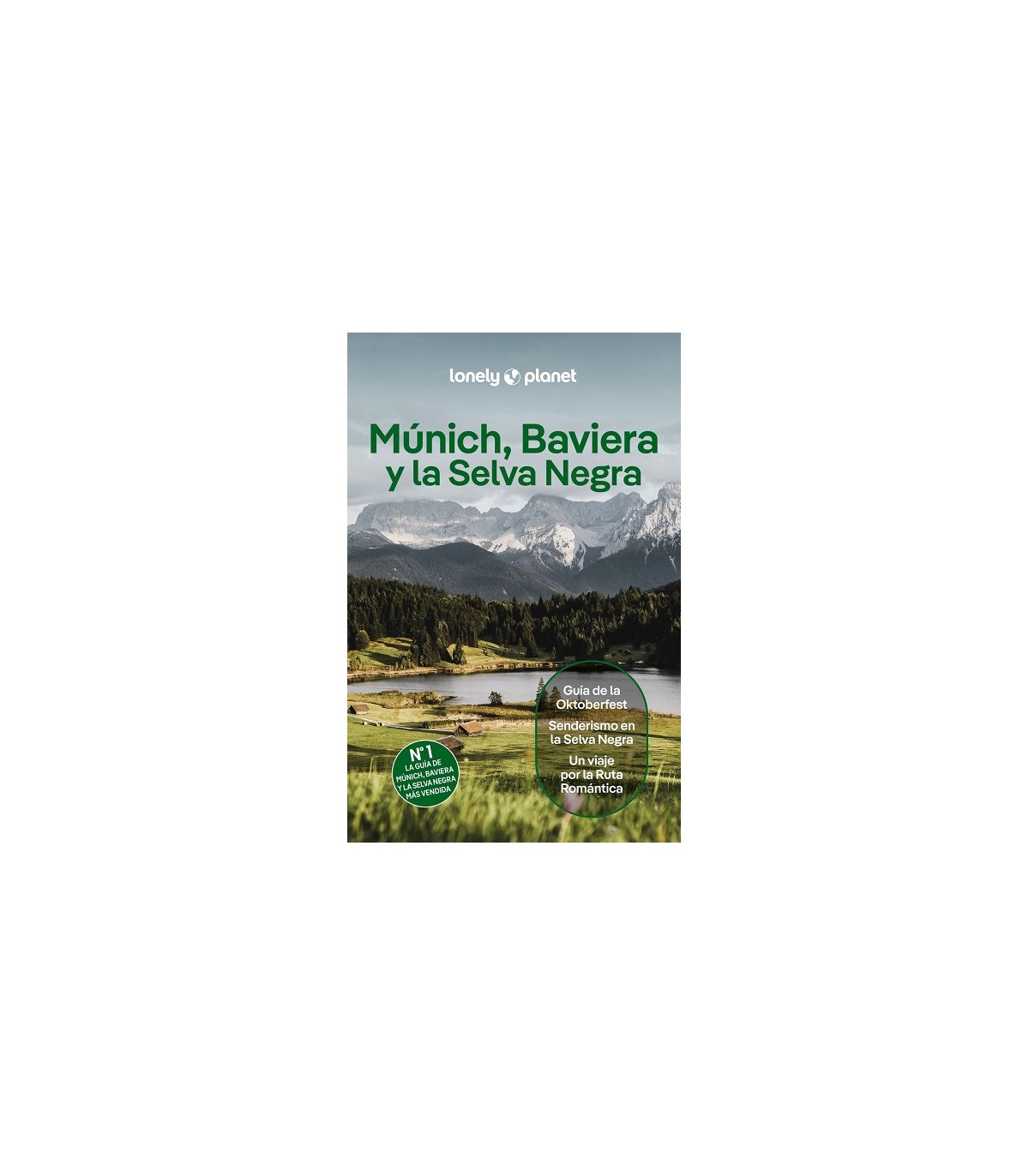 MÚNICH, BAVIERA Y LA SELVA NEGRA (LONELY PLANET)