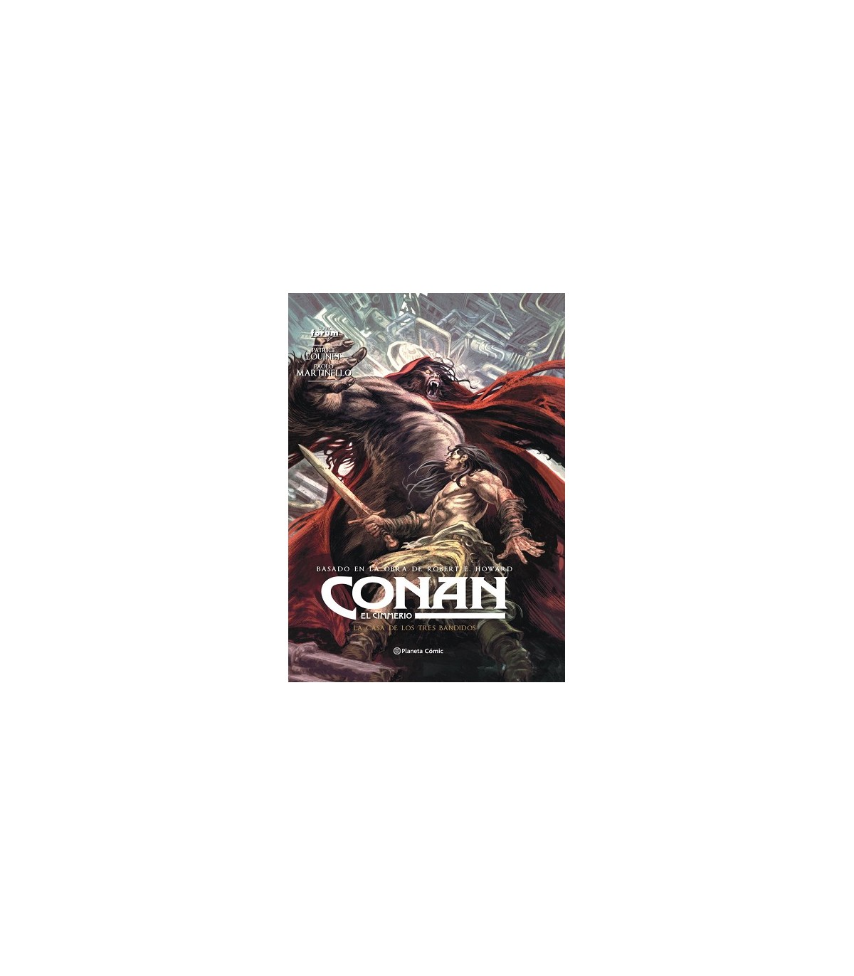 CONAN: EL CIMMERIO Nº 10 LA CASA DE LOS TRES BANDIDOS