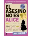 ASESINO NO ES ALICE, EL
