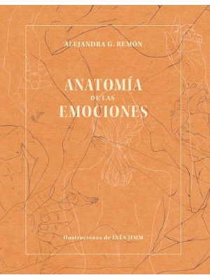ANATOMÍA DE LAS EMOCIONES