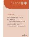 GRAMMAIRE DISCURSIVE DU FRANÇAIS 2