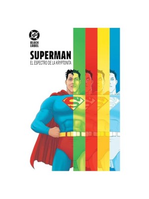 SUPERMAN: EL ESPECTRO DE LA KRYPTONITA