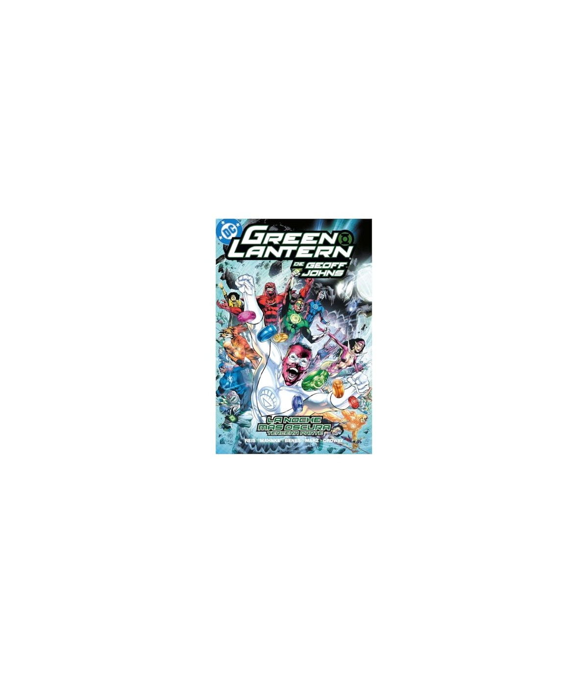 GREEN LANTERN DE GEOFF JOHNS 13: LA NOCHE MÁS OSCURA TERCERA PARTE