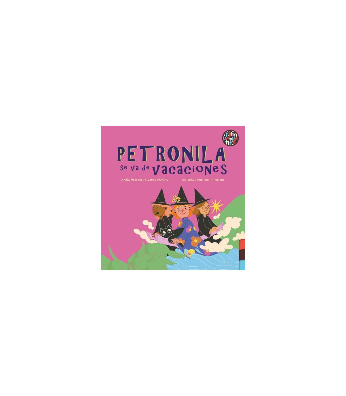 PETRONILA SE VA DE VACACIONES