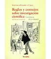 REGLAS Y CONSEJOS SOBRE INVESTIGACIÓN CIENTÍFICA