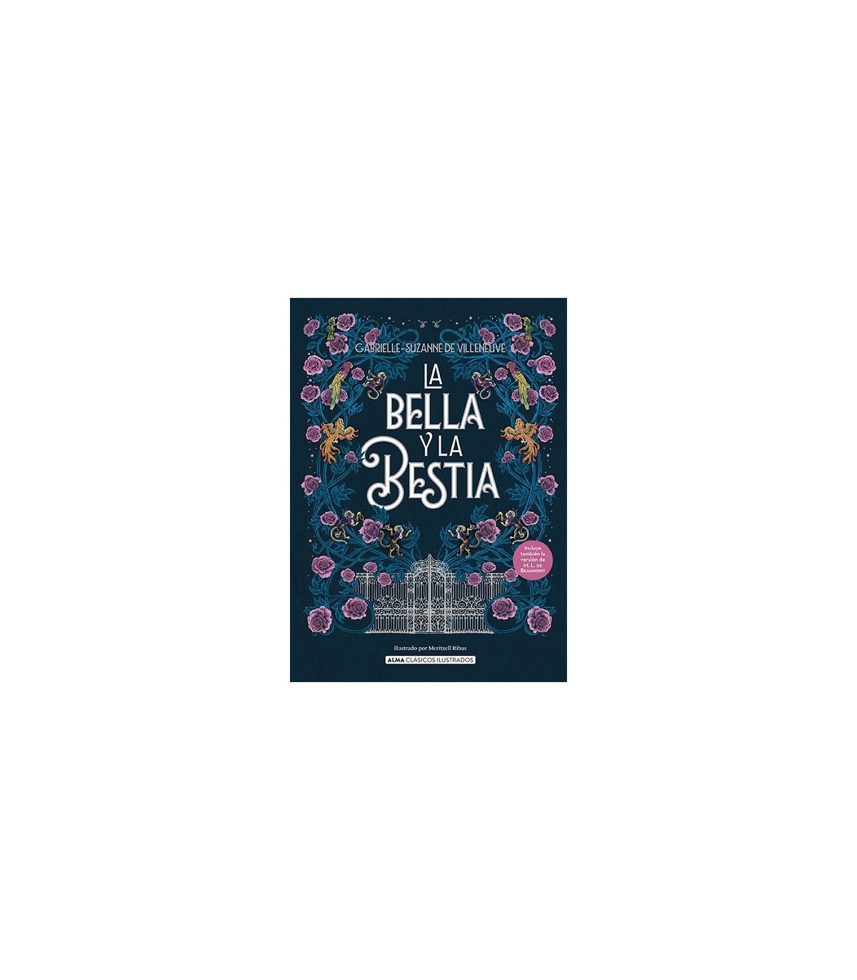 BELLA Y LA BESTIA, LA