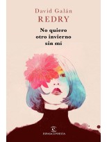 NO QUIERO OTRO INVIERNO SIN MÍ