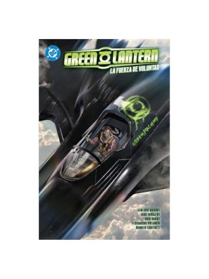 GREEN LANTERN 03: LA FUERZA DE VOLUNTAD