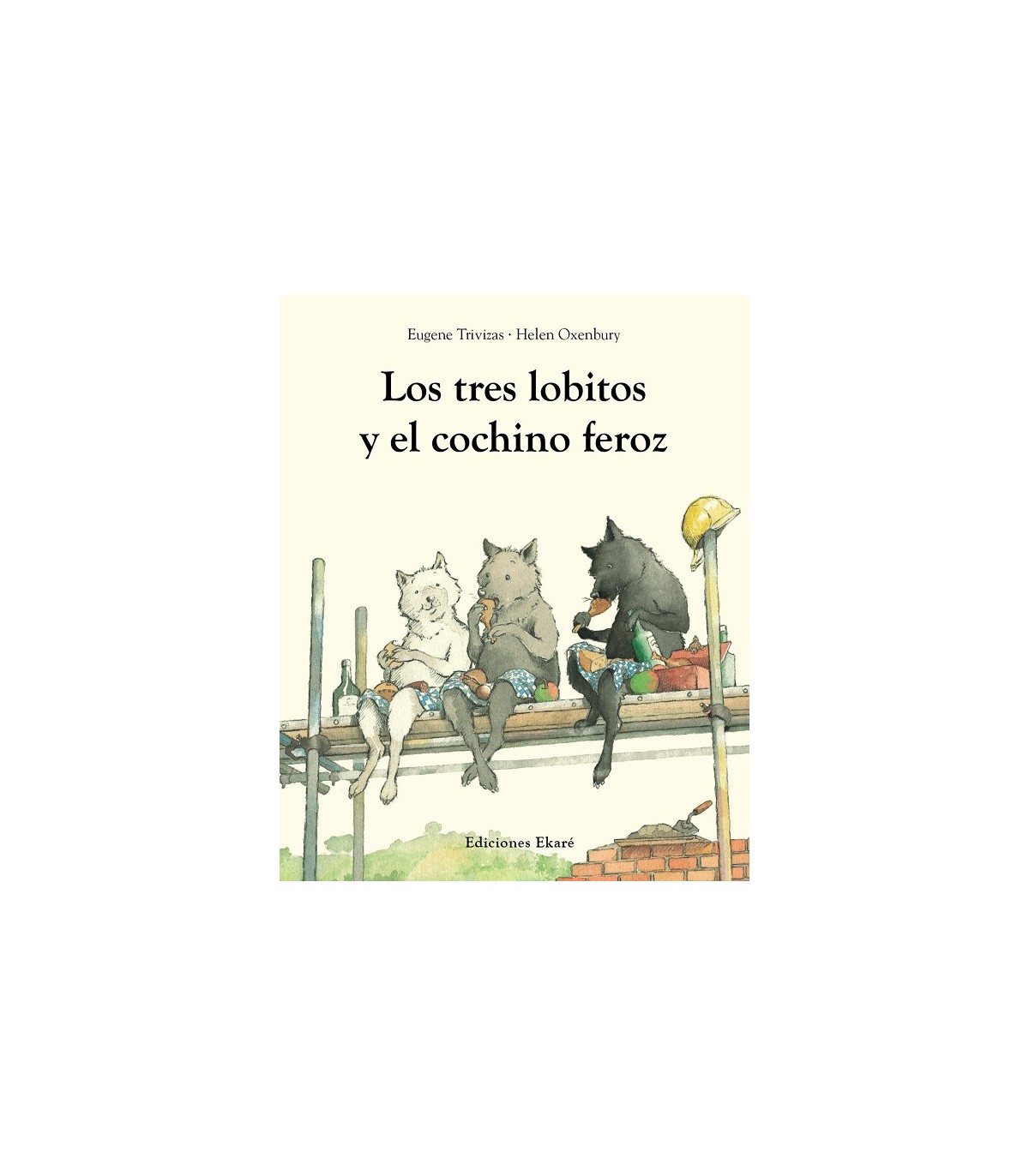 TRES LOBITOS Y EL COCHINO FEROZ