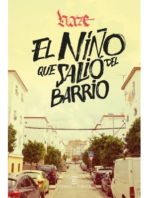 NIÑO QUE SALIÓ DEL BARRIO, EL