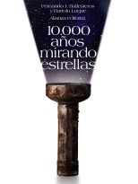 10.000 AÑOS MIRANDO ESTRELLAS