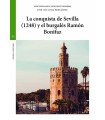 CONQUISTA DE SEVILLA (1248) Y EL BURGALÉS RAMÓN BONIFAZ