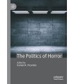 POLITICS OF HORROR, THE