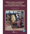 MUJER ESCRITURA, SENTIMIENTOS Y TECNOLOGÍA DEL MEDIEVO A LA CONTEMPORANEIDAD EN