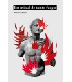 EN MITAD DE TANTO FUEGO