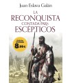 RECONQUISTA CONTADA PARA ESCÉPTICOS, LA