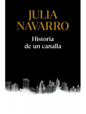 HISTORIA DE UN CANALLA