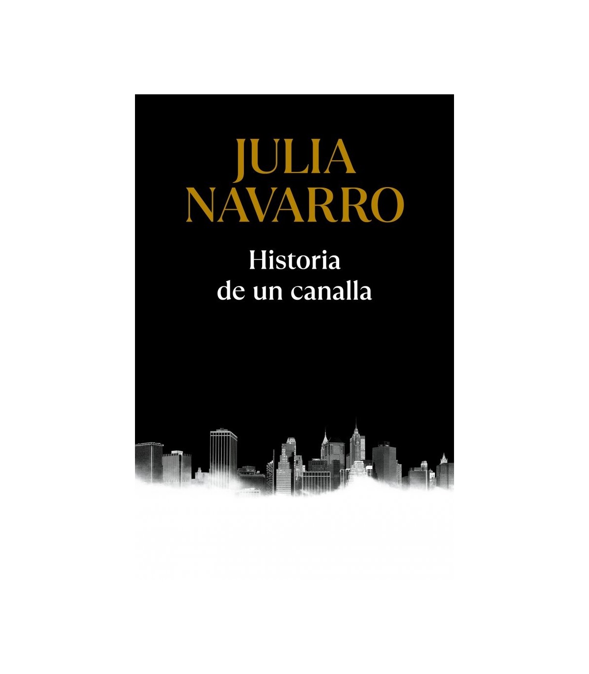 HISTORIA DE UN CANALLA